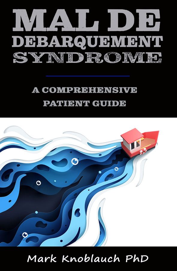 Mal de Debarquement Syndrome: A Comprehensive Patient Guide